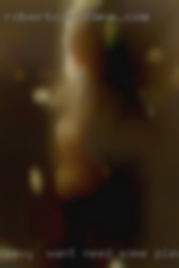 Sexy, & want need some pleasure.